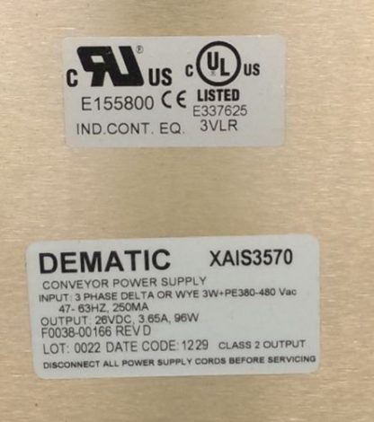 DEMATIC XAIS3570 F0038-00166 CONVEYOR POWER SUPPLY REV D - Surpius
